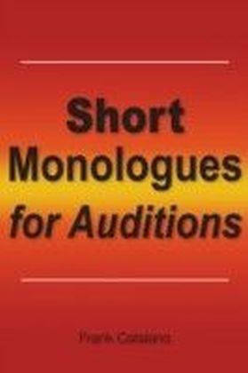 Short Monologues for Auditions
