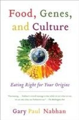 Food, Genes, and Culture