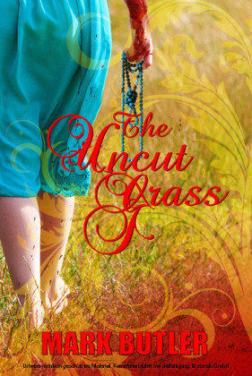 The Uncut Grass