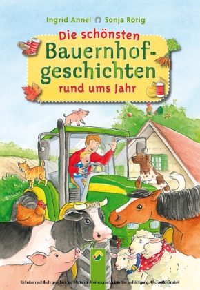 Die schönsten Bauernhofgeschichten rund ums Jahr