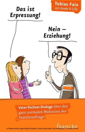 Das ist Erpressung! Nein, Erziehung! main product photo