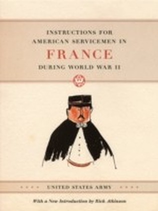 Instructions for American Servicemen in France during World War II