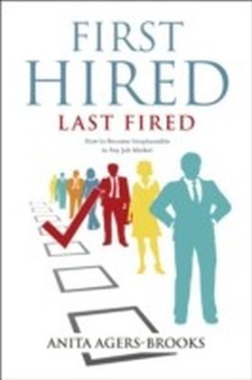First Hired, Last Fired