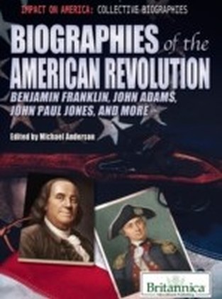 Biographies of the American Revolution