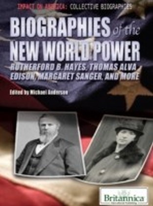 Biographies of the New World Power More