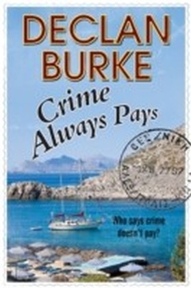 Crime Always Pays: A noir Irish heist thriller