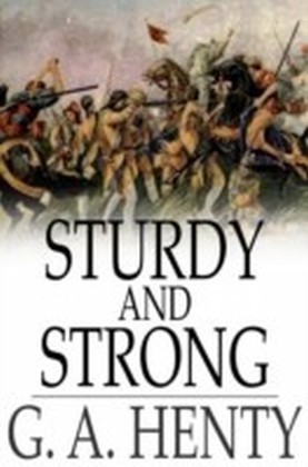 Sturdy and Strong