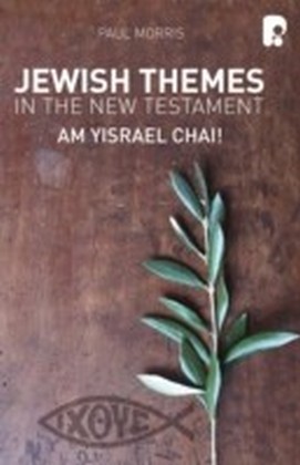 Jewish Themes in the New Testament: Yam Yisrael Chai! main product photo
