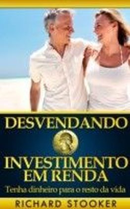 Desvendando o investimento em Renda