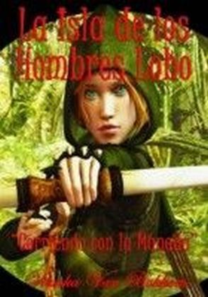 La Isla de los Hombres Lobo - Corriendo con la Manada
