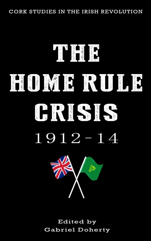 The Home Rule Crisis 1912-14 main product photo