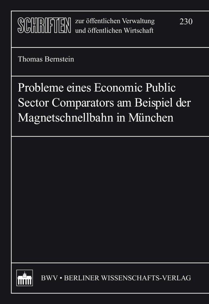 Probleme eines Economic Public Sector Comparators am Beispiel der Magnetschnellbahn in München main product photo