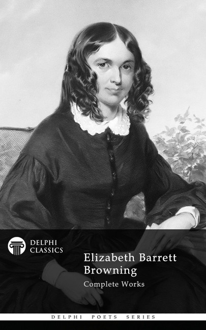 Delphi Complete Works of Elizabeth Barrett Browning (Illustrated) main product photo