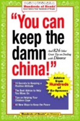 You Can Keep the Damn China!