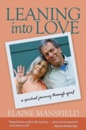Leaning into Love