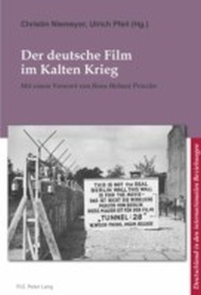 Der deutsche Film im Kalten Krieg / Cinema allemand et guerre froide