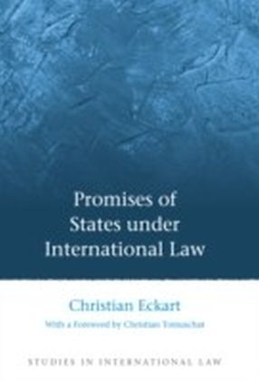 Promises of States under International Law