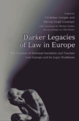 Darker Legacies of Law in Europe