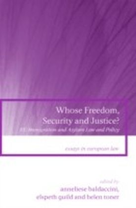 Whose Freedom, Security and Justice?