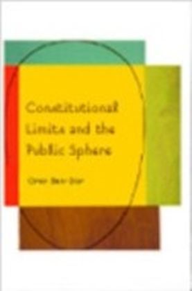 Constitutional Limits and the Public Sphere