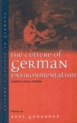 The Culture of German Environmentalism