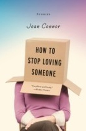 How to Stop Loving Someone