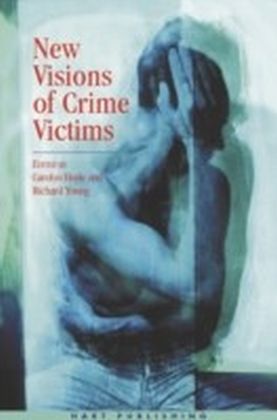 New Visions of Crime Victims