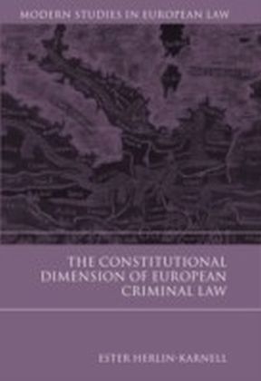 Constitutional Dimension of European Criminal Law