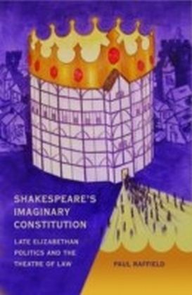 Shakespeare's Imaginary Constitution