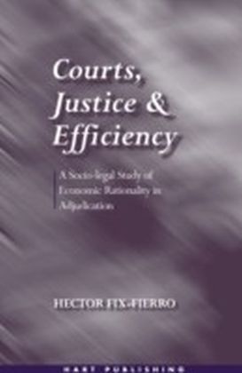 Courts, Justice, and Efficiency