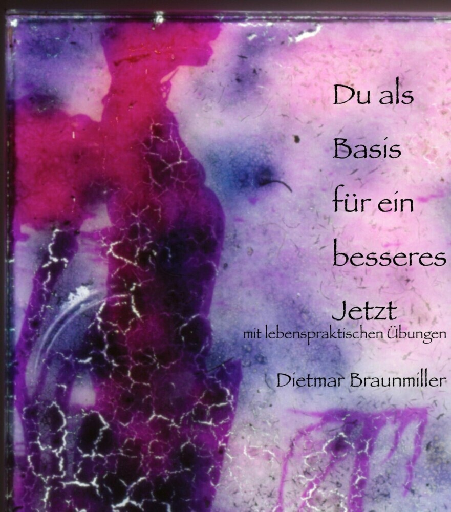 Du als Basis für ein besseres Jetzt - mit lebenspraktischen Übungen main product photo