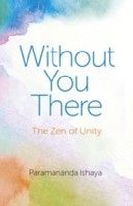 Without You There