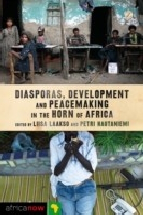 Diasporas, Development and Peacemaking in the Horn of Africa