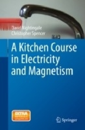 A Kitchen Course in Electricity and Magnetism