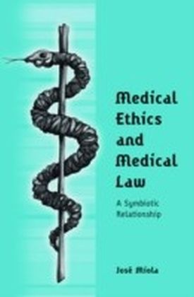Medical Ethics and Medical Law