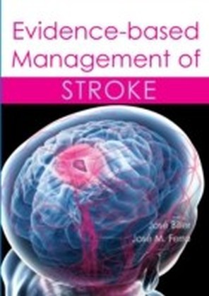 Evidence-based Management of Stroke