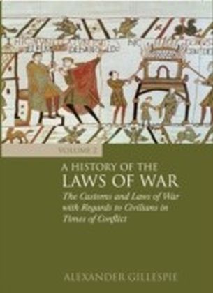 History of the Laws of War: Volume 2