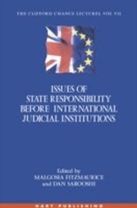 Issues of State Responsibility before International Judicial Institutions