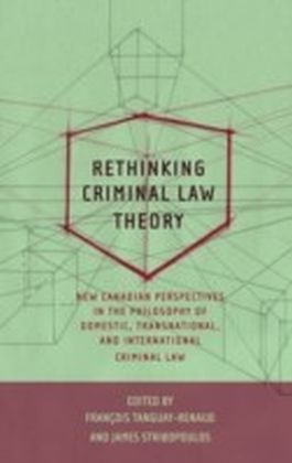 Rethinking Criminal Law Theory