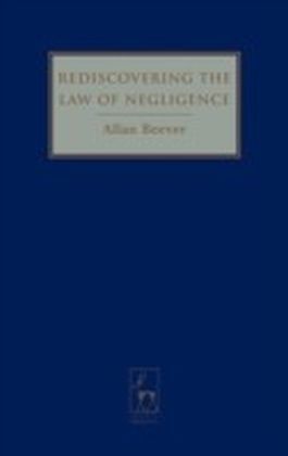 Rediscovering the Law of Negligence