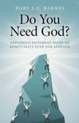 Do You Need God?