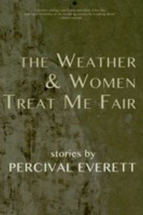 Weather and Women Treat Me Fair main product photo