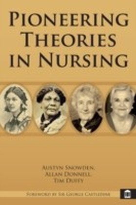 Pioneering Theories in Nursing