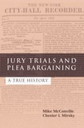 Jury Trials and Plea Bargaining