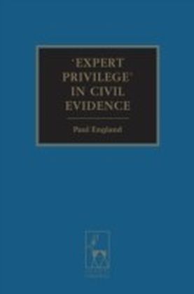 'Expert Privilege' in Civil Evidence