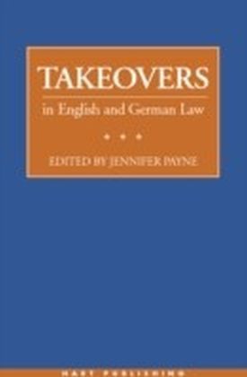 Takeovers in English and German Law