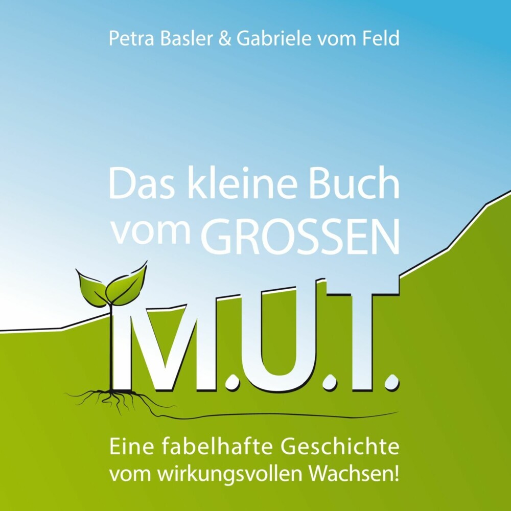 Das kleine Buch vom GROSSEN M.U.T. main product photo