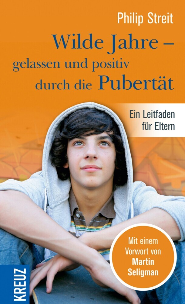Wilde Jahre - gelassen und positiv durch die Pubertät main product photo