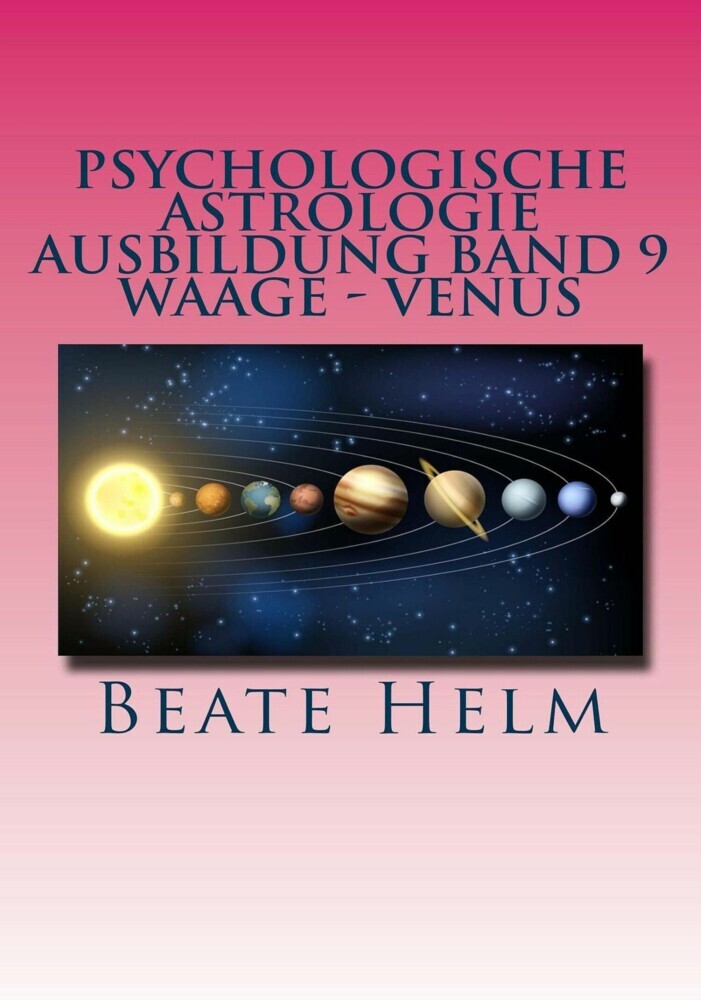 Psychologische Astrologie - Ausbildung Band 9: Waage - Venus main product photo