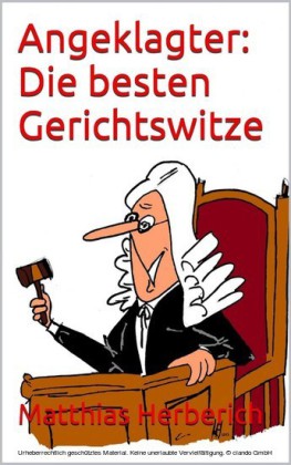 Angeklagter: Die besten Gerichtswitze